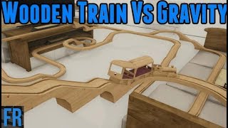 Wooden Train Vs Gravity - Tracks The Train Set Game