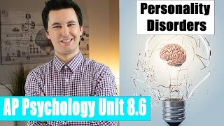 Anxiety, Personality, & Eating Disorders [AP Psychology Unit 8 Topic 6]