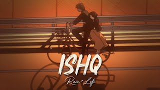 Ishq (Rain + Lo-Fi + Reverb) | Amir Ameer |  | YH Lofi | Heavy Rain \u0026 Thunderstorm Version