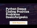Python Deque Coding Practice Problems GeeksforGeeks