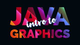 Introduction to Graphics in Java!