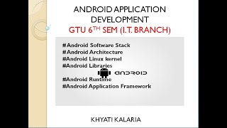 Android Architecture | Linux kernel | Libraries | Android Runtime | Android Application framework