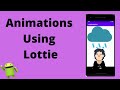 Animations- Animations using Lottie in Android | Java| Android Studio Tutorial - Quick + Easy