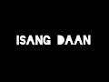 ISANG DAAN - OCHOMIL feat. CLR , RHYNE , OMAR BALIW & DROPOUT lyrics