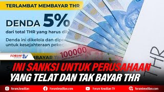 AWAS! INI SANKSI UNTUK PERUSAHAAN YANG TELAT ATAU TIDAK BAYAR THR