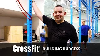 Building Burgess: Part 5