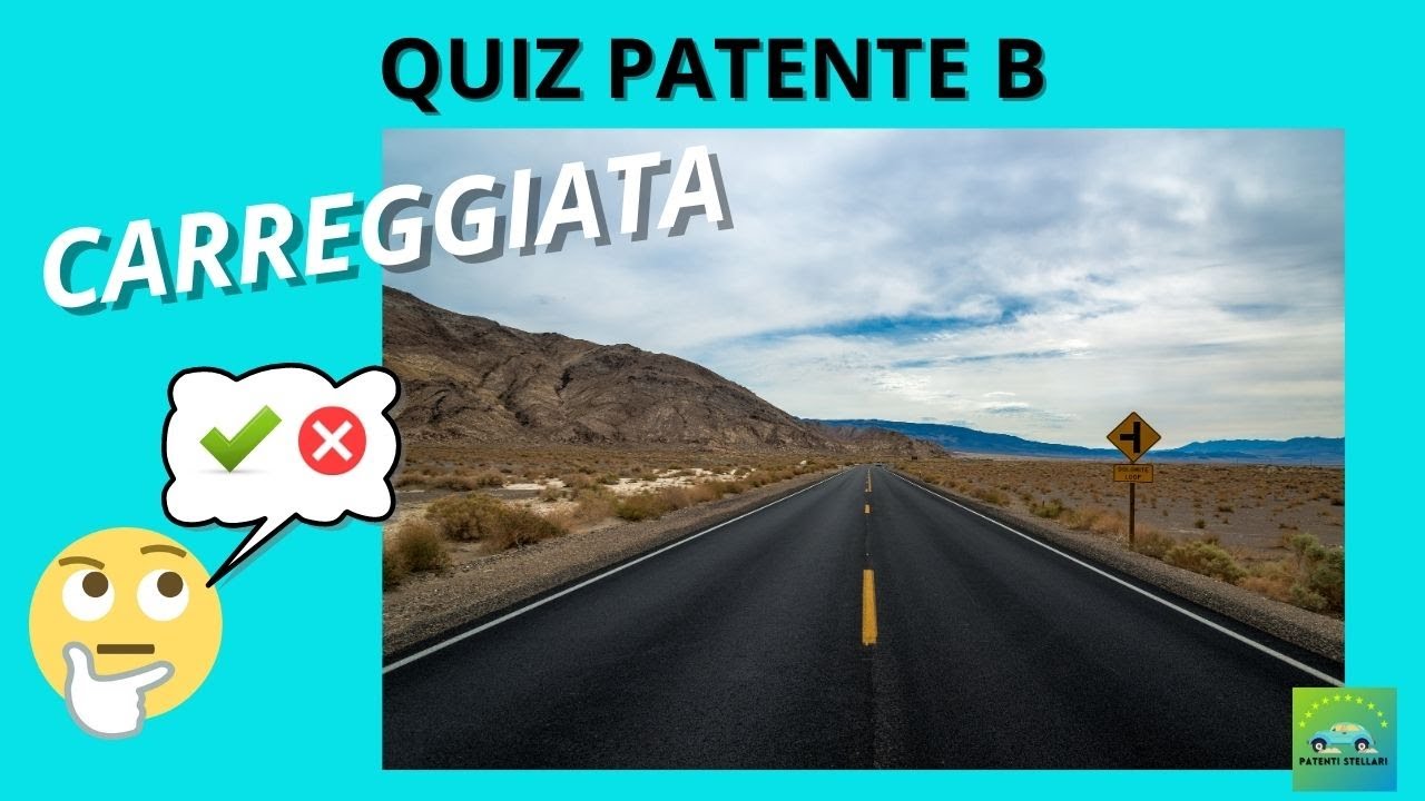 SPIEGAZIONE QUIZ PATENTE B 2023 - CARREGGIATA - PATENTI STELLARI - YouTube