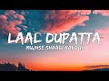 Lal Dupatta (Lyrics) - Mujhse Shaadi Karogi | Salman Khan, Priyanka Chopra