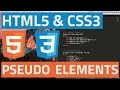 HTML5 and CSS3 beginner tutorial 23 - Pseudo Elements