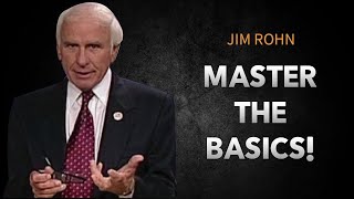 Jim Rohn - 5 Basic Fundamentals Of Life And Success