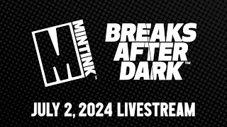 MINTINK Breaks After Dark Livestream - July 2, 2024 - Ripping Panini Obsidian, Select, \u0026 PRIZM!