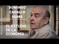 Cavallo sobre el estudio de la Economía - @DialogosPrograma