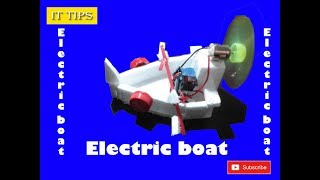 How to make an Electric Boat - very easy and simple