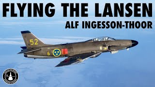 Flying the Saab 32 Lansen & Ejection Story | Alf Ingesson-Thoor (In-Person Clip)