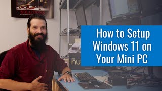 Windows 11 Setup on Your Mini PC: A Complete Simply NUC Walkthrough