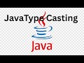 #10 Java Type Casting Explained | Implicit & Explicit Casting with Examples