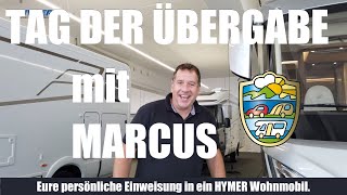 Wohnmobil abholen, endlich! Hymer Wohnmobil persönlich erklärt | Einweisung | Anleitung | Übergabe