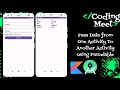 How to Pass Data from One Activity To Another Activity using Parcelable Android Studio Kotlin