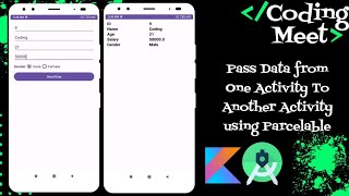 How to Pass Data from One Activity To Another Activity using Parcelable Android Studio Kotlin