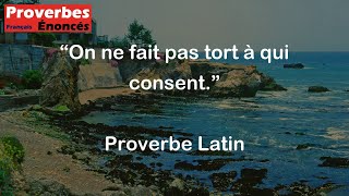 On ne fait pas tort à qui consent. - Proverbe Latin