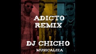 Tainy, Anuel AA, Ozuna - Adicto REMIX - DJ CHICHO MUSICALIZA