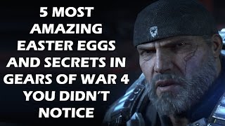 5 Most Amazing Easter Eggs And Secrets In Gears of War 4 You Didn't Notice