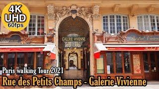 🇫🇷4k60 Paris 4K Walker les plus beaux passages parisiens Rue des Petits -Champs  l Galerie Vivienne