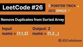 Remove Duplicates from Sorted Array | Optimal Two Pointer Approach 🔥 | LeetCode Explained (JS)