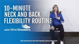 10 Minute Neck and Back Flexibility Routine | SilverSneakers
