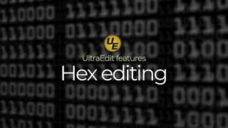 UltraEdit's Hex Editor | Binary/.bin/byte File Editor