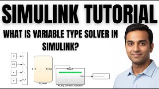 SIMULINK TUTORIAL | WHAT IS VARIABLE TYPE SOLVER IN SIMULINK?