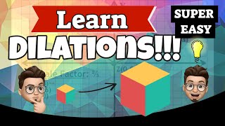 Learn Dilations FULL LESSON WITH PRACTICE PROBLEMS AND ANSWERS