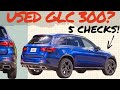 Buying a USED Mercedes-Benz GLC 300 GUIDE | 5 Tips For Your Test-Drive