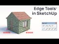 Edge Tools in SketchUp - Plugin Tutorial