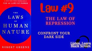 ( Law #9 ) The Laws of Human Nature by Robert Greene Full Audiobook Paraphrased Black Screen