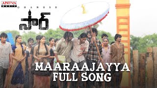 Maaraajayya Full Song | SIR | Dhanush, Samyuktha | Venky Atluri | GV Prakash Kumar