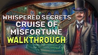 Whispered Secrets 15 Cruise Of Misfortune Walkthrough No Skips | @GAMZILLA-