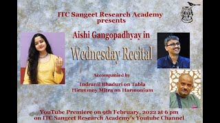 Wednesday Recital- Aishi Gangopadhyay