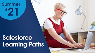 Lightning Experience: Salesforce Learning Paths | Salesforce Product Center
