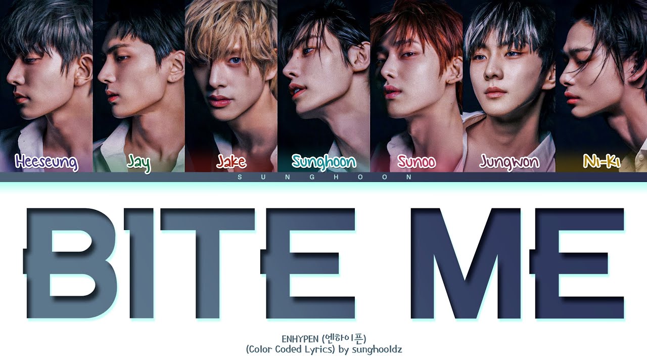 ENHYPEN 엔하이픈 'Bite Me' Color Coded Lyrics - YouTube