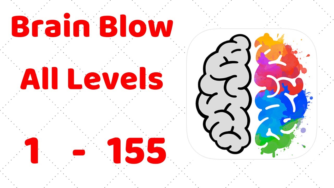 Brain Blow All Levels 1-155 Walkthrough Solution - YouTube