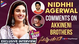 Nidhhi Agerwal Exclusive Interview | Savyasachi Telugu Movie | Naga Chaitanya | Akhil Akkineni