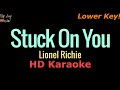Stuck On You (Lower Key) - Lionel Richie (HD KARAOKE)