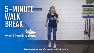 5-Minute Walk Break | SilverSneakers