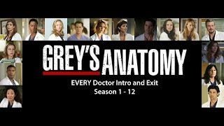 EVERY (former) Doctor intro and exit /Grey's Anatomy (Seasons 1-12)