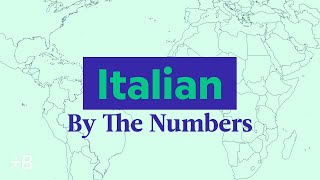 How Many People Speak Italian? | By The Numbers