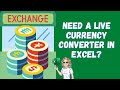 Add A Live Currency Converter In Excel.  Auto Update Your Currency Data.