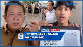 Buntut Kritik Tiktoker Bima, Jokowi Bakal Tinjau Jalan Rusak di Lampung