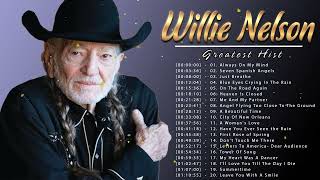 Willie Nelson - Top Songs Country Music 2022 - Willie Nelson Greatest Hits Full Album 2022