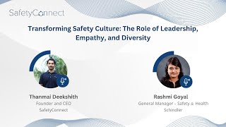 Transforming Safety Culture: The Role of Leadership, Empathy, and Diversity